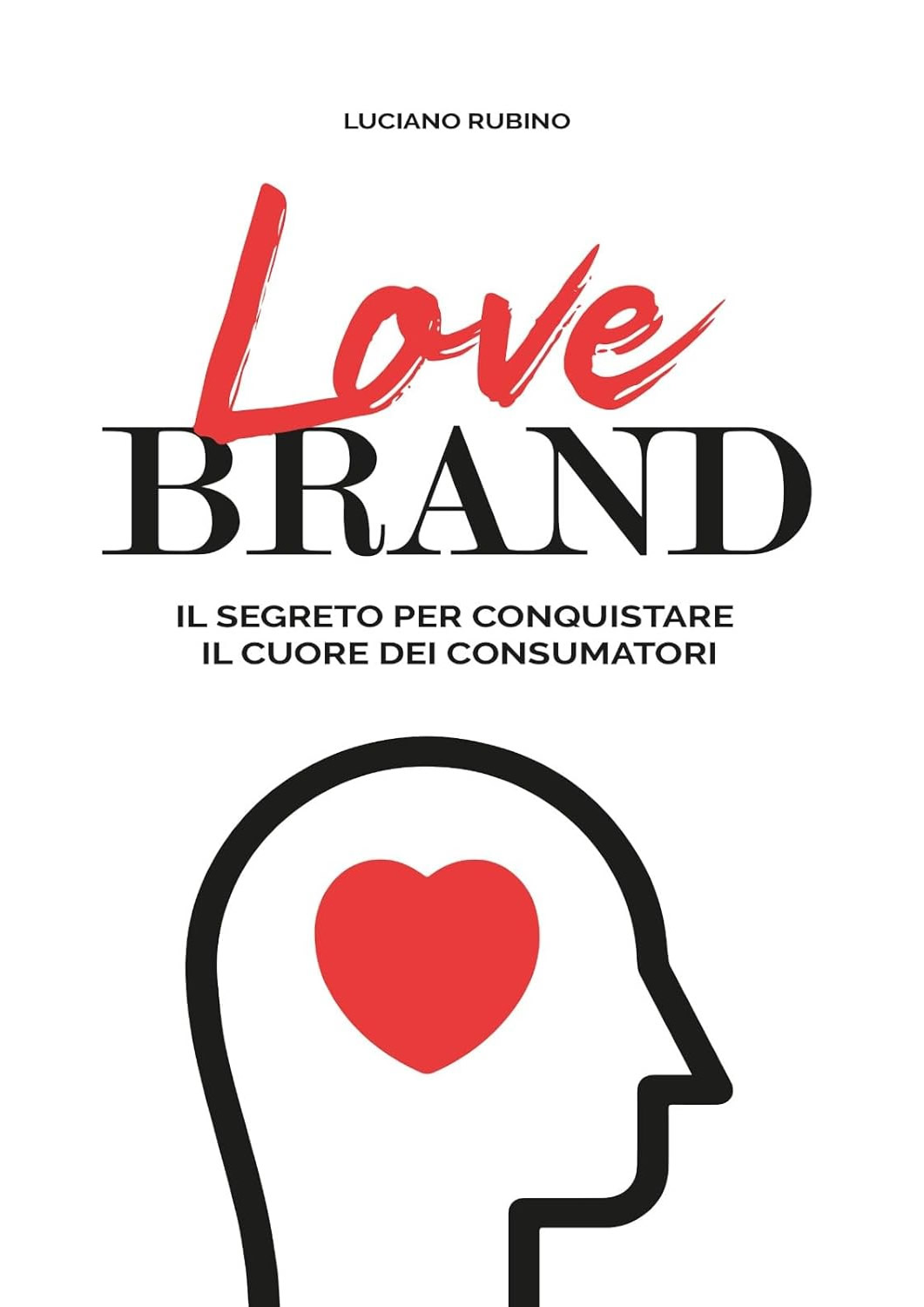 Copertina Love Brand di Luciano Rubino